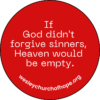 God Forgives Sinners Button