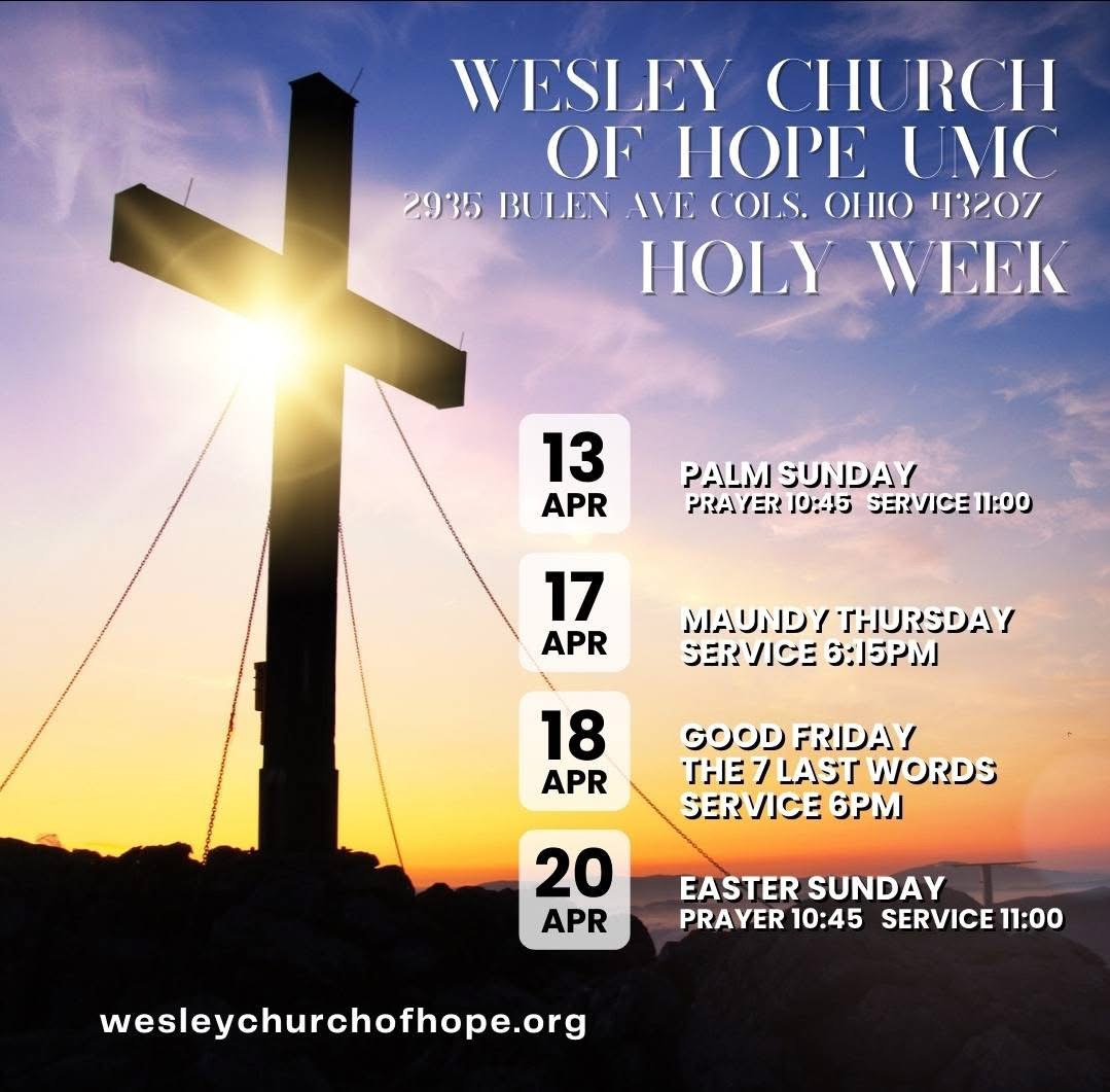Holy Week 2024 at Wesley Church of Hope UMC